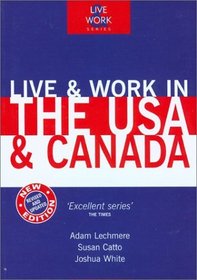 Live  Work in The USA  Canada, 3rd (Live and Work)