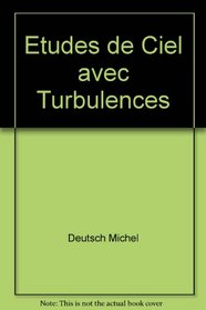 Etudes de ciel avec turbulences ;: Suivi de, Blackout (Collection Premiere livraison) (French Edition)
