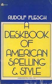 Look It Up: A Deskbook of American Spelling and Style