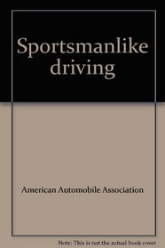 Sportsmanlike driving