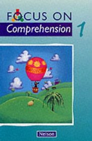 Focus on Comprehension: Bk. 1