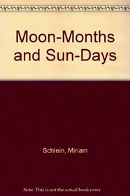 Moon-Months and Sun-Days