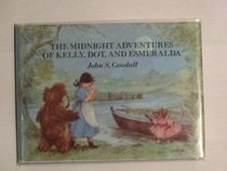 The Midnight Adventures of Kelly, Dot and Esmeralda