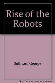 Rise of the Robots (Industrial Robots)