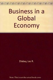 Business in a Global Economy: Student Workbook