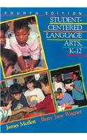Student-Centered Language Arts, K-12