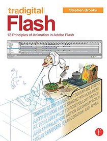 Tradigital Flash: 12 Principles of Animation in Adobe Flash
