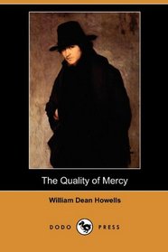 The Quality of Mercy (Dodo Press)