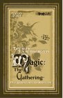 TOTALLY UNAUTHORIZED GUIDE TO MAGIC THE GATHERING CARD GAME (Official Strategy Guides)