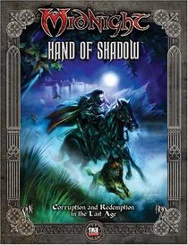 Hand Of Shadow (Dungeons & Dragons d20 3.5 Fantasy Roleplaying, Midnight Setting)