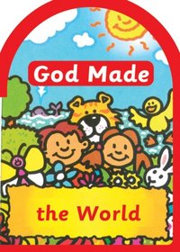 God Made The World (God Made)