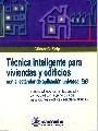 Tecnica Inteligente Para Viviendas y Edificios (Spanish Edition)