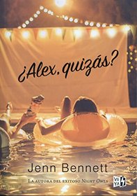 Alex, quizs? /Alex, Approximately (Spanish Edition)