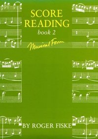 Musical Form (Score Reading Book 2)