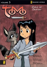 Child of Destiny (Z Graphic Novels / Tomo) (Z Graphic Novels / Tomo)