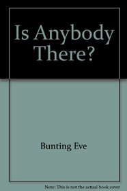 Is anybody there?: A novel