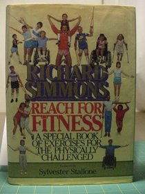 Reach for Fitness: A Special Book of Exercises for the Physically Challenged