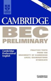 Cambridge BEC Preliminary Audio Cassette: Practice Tests from the University of Cambridge Local Examinations Syndicate (Bec Practice Tests)