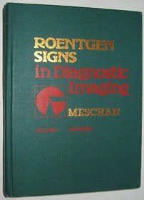 Roentgen Signs in Diagnostic Imaging: Abdomen