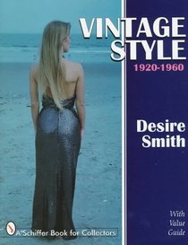 Vintage Style 1920-1960 (Schiffer Book for Collectors)