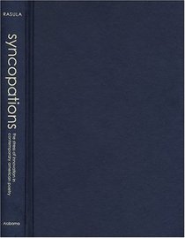 Syncopations: The Stress of Innovation in Contemporary American Poetry (Modern & Contemporary Poetics)