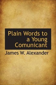 Plain Words to a Young Comunicant