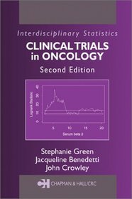 Clinical Trials in Oncology, Second Edition