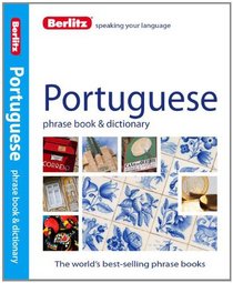 Berlitz Portuguese Phrase Book and Dictionary