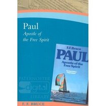 Paul: Apostle of the Free Spirit (Paternoster Digital Library)