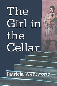 The Girl in the Cellar (Miss Silver)