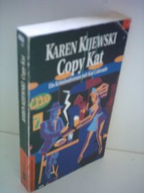 Copy Kat. Ein Kriminalroman mit Kat Colorado.