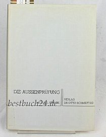 Die Aussenprufung (Rechtsschutz im Steuerrecht und Steuerstrafrecht) (German Edition)