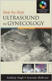 Step by Step Ultrasound in Gynecology (Book & CD-ROM)