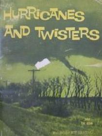 Hurricanes and Twisters