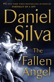 The Fallen Angel (Gabriel Allon, Bk 12)