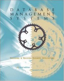 Database Management Systems-Designing  Building Business Applications
