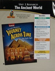 Unit 1 Resources : Early Civilizations (World History Journey Across time, The Early Ages)