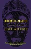 Return to Laughter : An Anthropological Novel