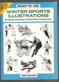 Ready-To-Use Winter Sports Illustrations: 96 Copyright-Free Designs - Printed One Side - Hundreds of Uses