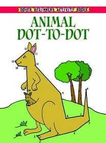 Animal Dot-to-Dot (Dover Beginners Activity Books)