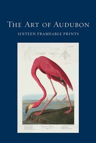 The Art of Audubon: Sixteen Frameable Prints