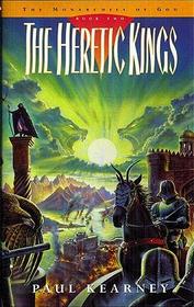 The Heretic Kings: Monarchies of the Gods Book 2