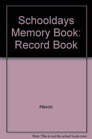 Schooldays Memory Book: Record Book