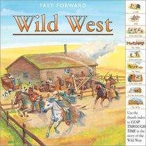 Wild West (Fast Forward Books)