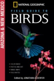 National Geographic Field Guide to Birds: Arizona/New Mexico (NG Field Guide to Birds)