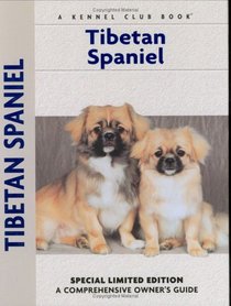Tibetan Spaniel (Comprehensive Owner's Guide) (Comprehensive Owner's Guide)