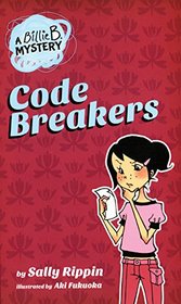 Code Breakers (Billie B Mystery, Bk 2)