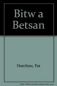 Bitw a Betsan (Welsh Edition)