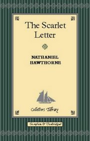 The Scarlet Letter (Collector's Library)