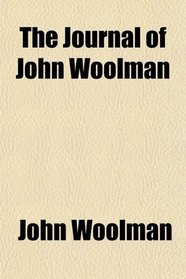 The Journal of John Woolman